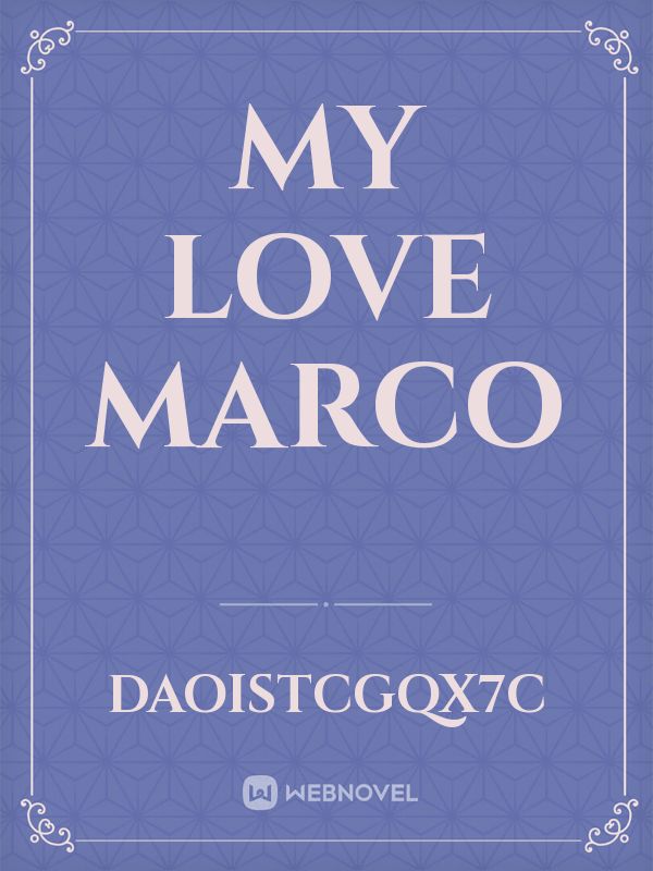 my love marco Book