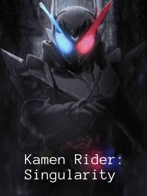 Kamen Rider: Singularity