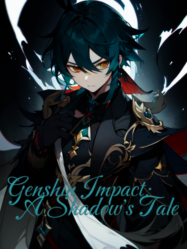 Genshin Impact: A Shadow's Tale