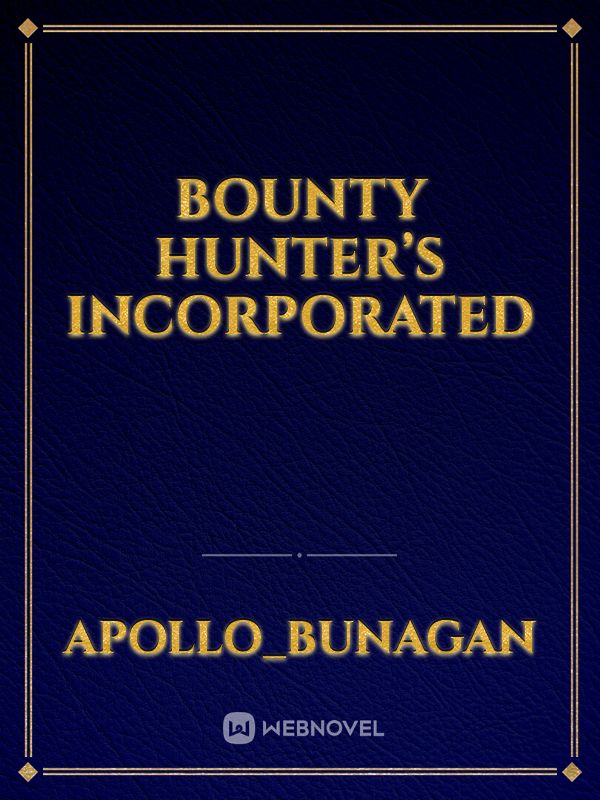 Bounty hunter’s incorporated Book