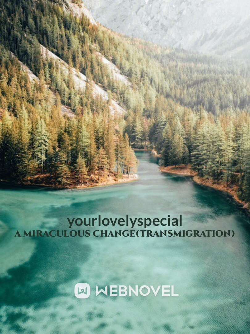 A Miraculous Change(Transmigration) Book