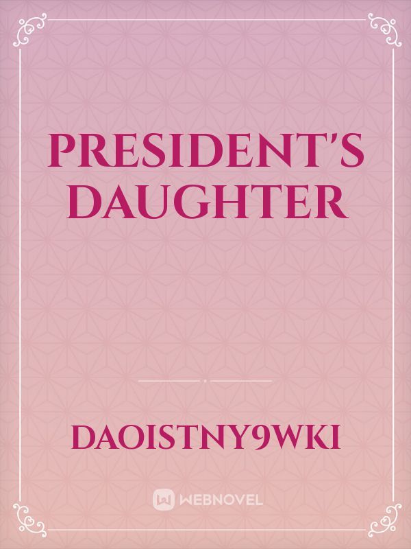 President's daughter