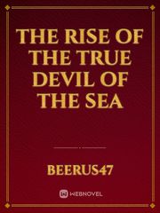 The Rise of the true devil of the sea Book