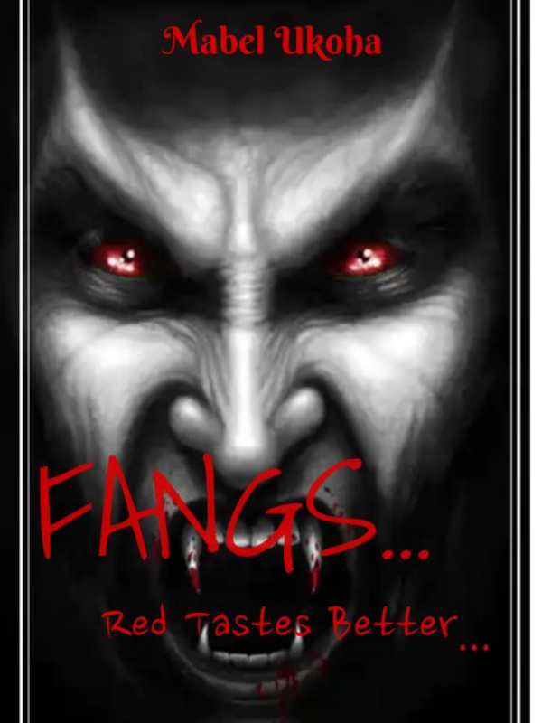 FANGS:
Red Tastes Better Book