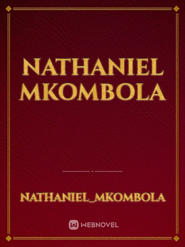 Nathaniel mkombola