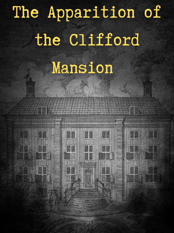 The Apparition of the Clifford Mansion Book