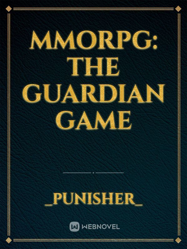 MMORPG: The Guardian Game Book
