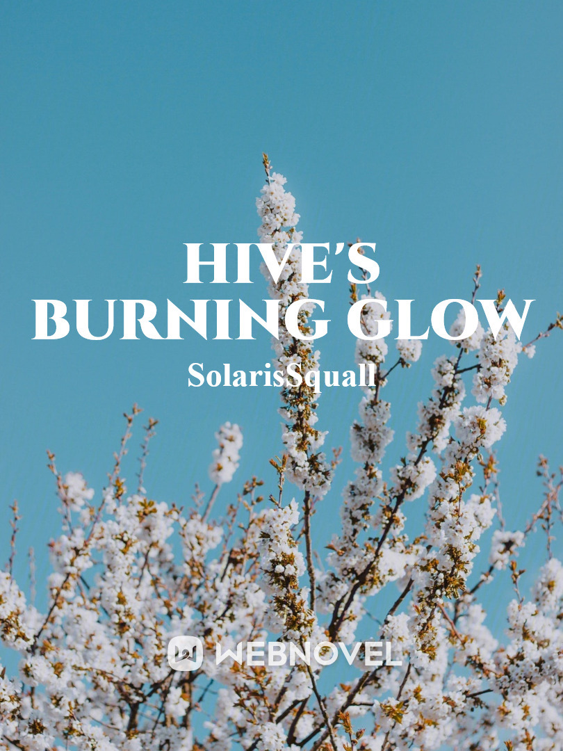 Hive's Burning Glow