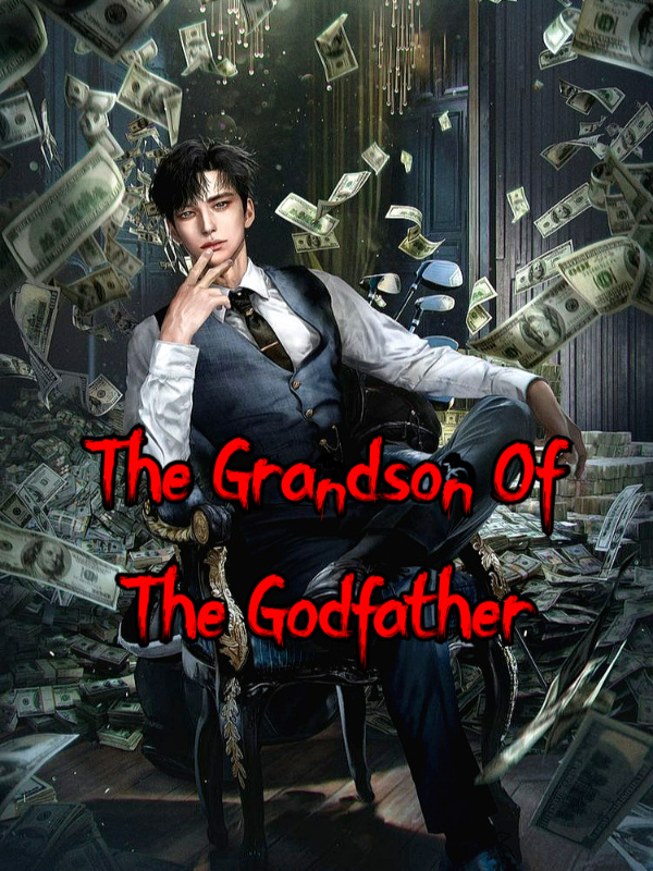The Grandson Of The Godfather