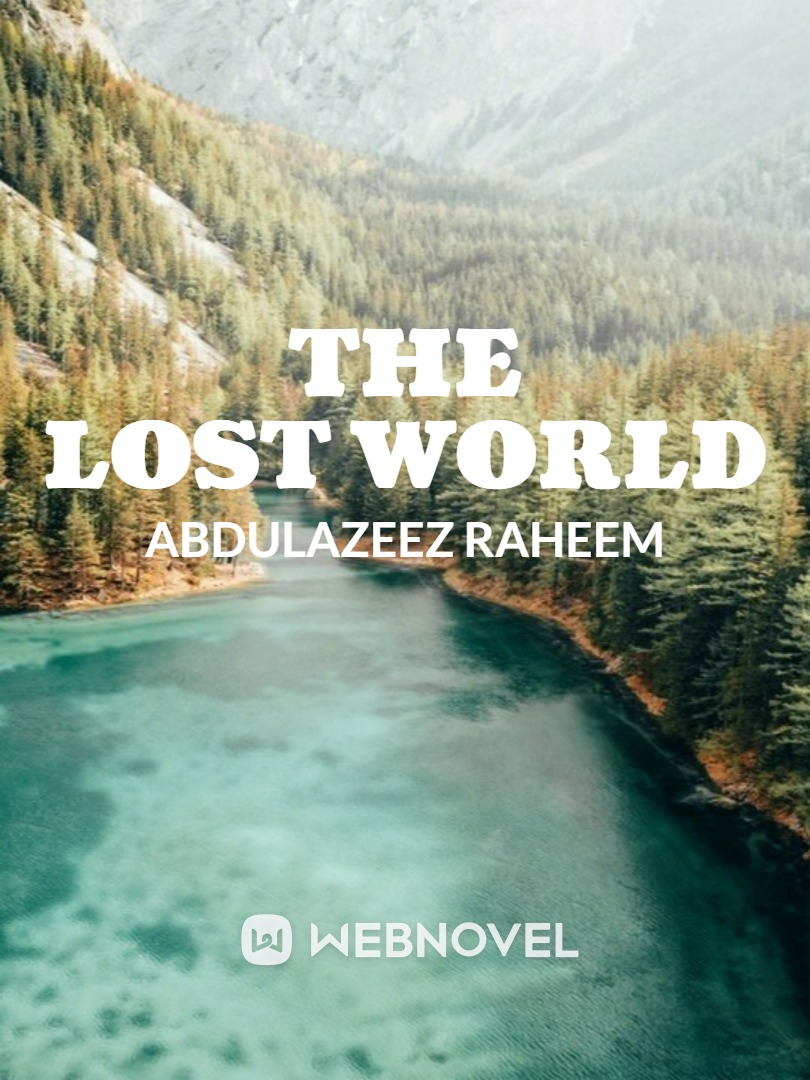 THE LOST WORLD BY ABDULAZEEZ RAHEEM Book