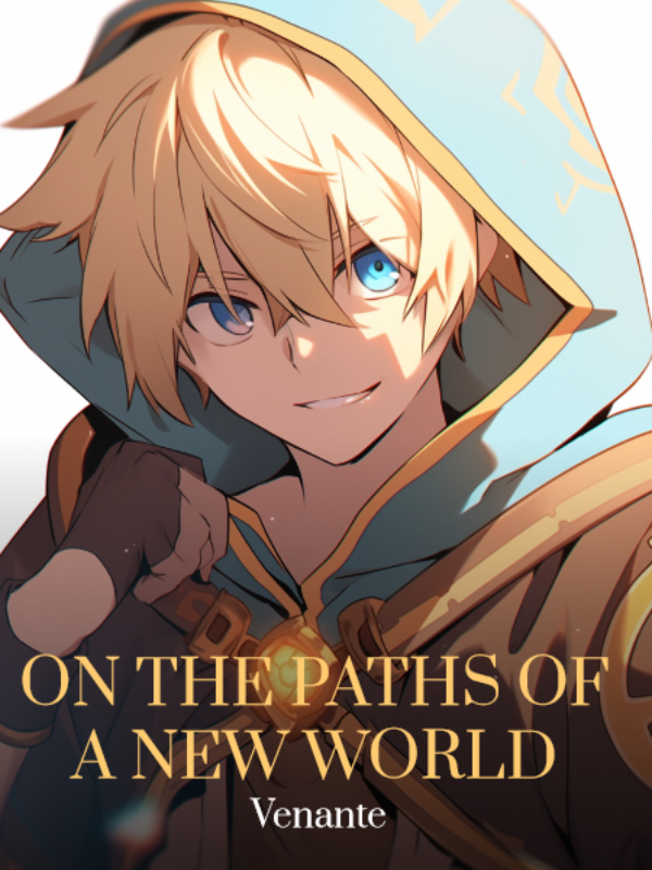 On the Paths of a New World