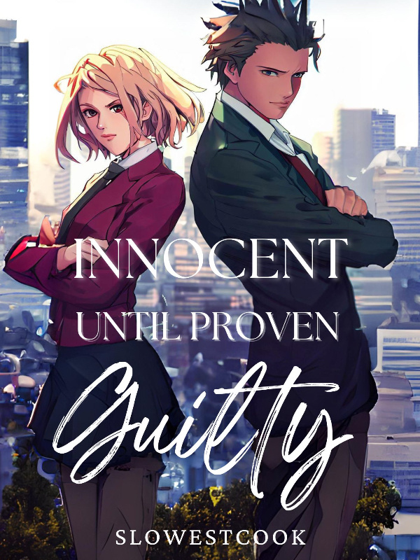 Innocent Until Proven Guilty Book