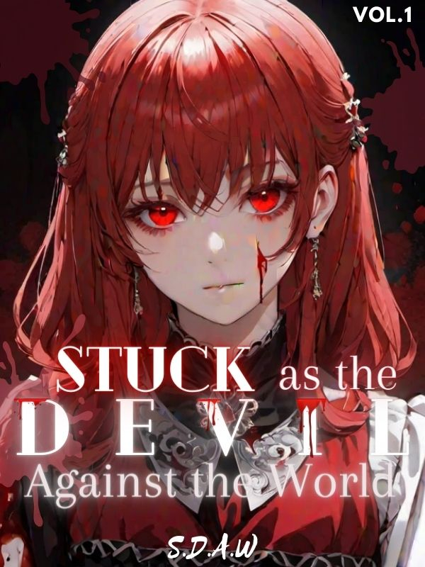 Stuck as the Devil Against the World Book