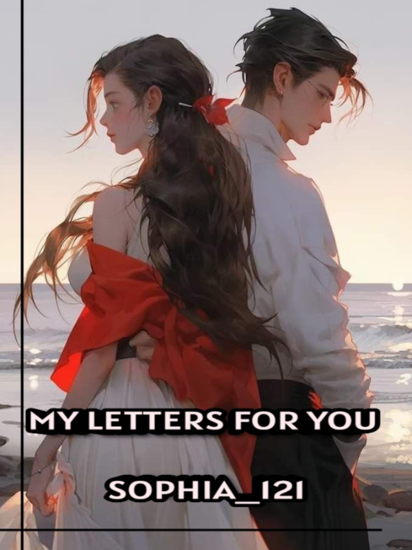 MY LETTERS FOR YOU