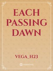 Each Passing Dawn Book