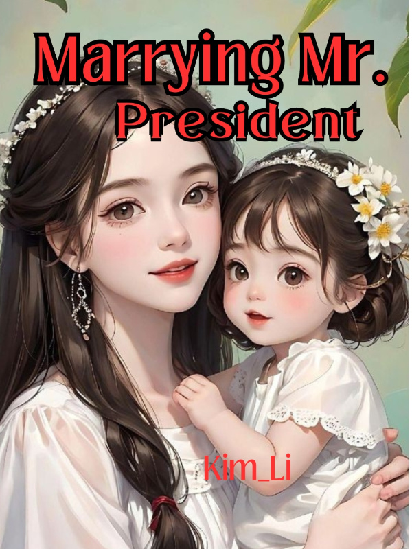 Marrying Mr. PRESIDENT Book