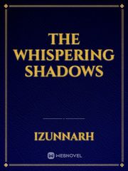 The Whispering Shadows Book