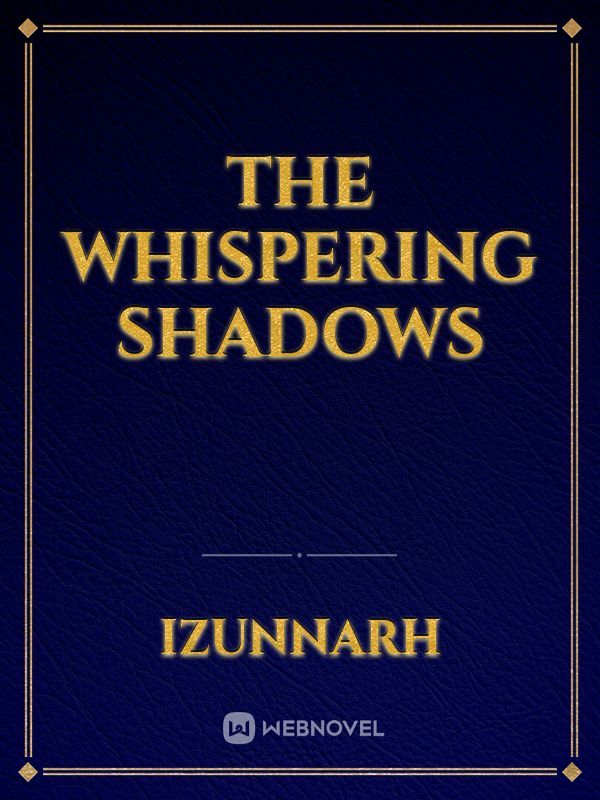 The Whispering Shadows Book