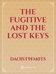 The fugitive and the lost keys Book