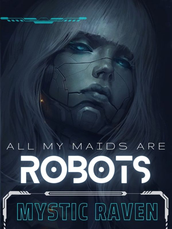 All my Maids are Robots