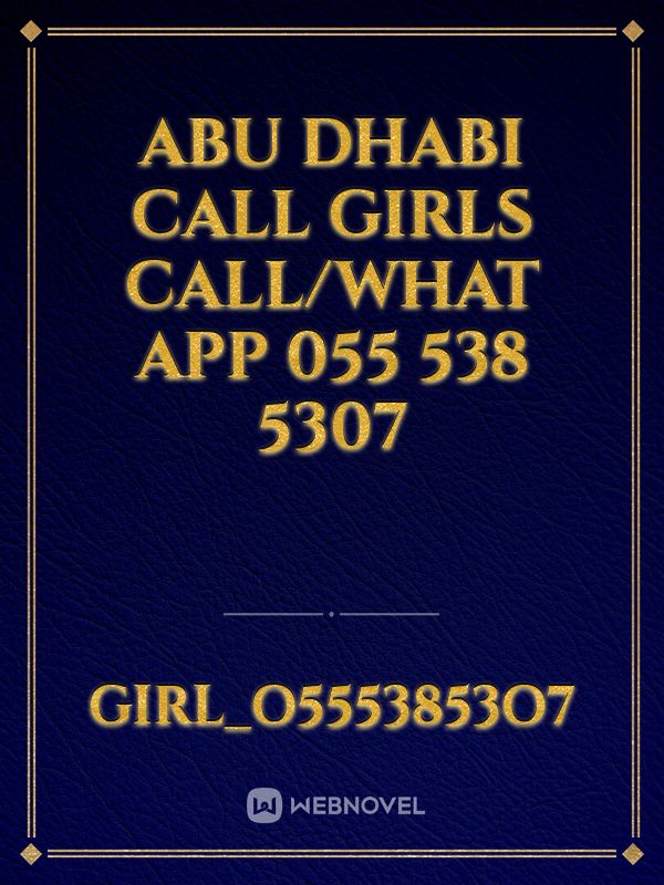 Abu Dhabi Call Girls Call/what app 055 538 5307 Book