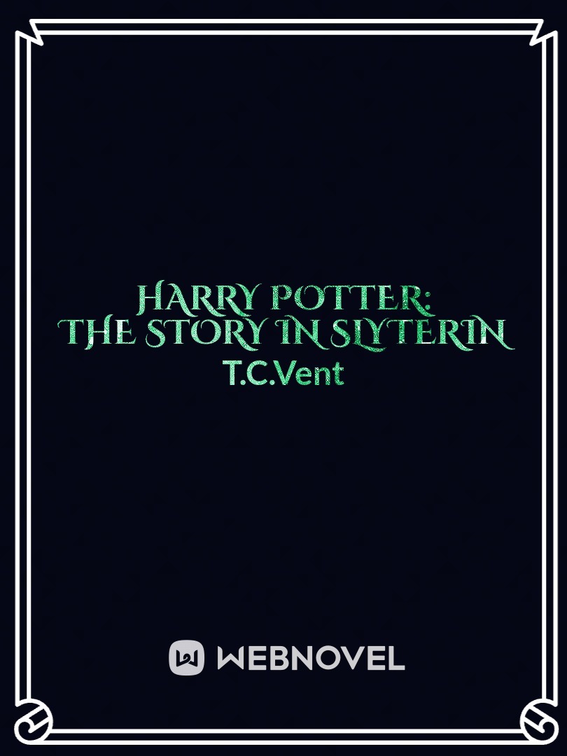 Harry Potter: The Story in Slyterin
