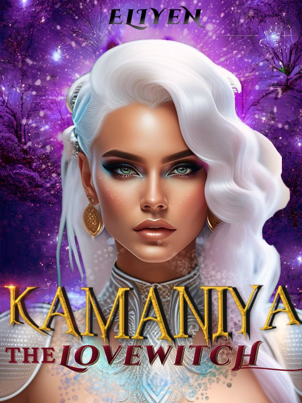 Kamaniya The Love Witch