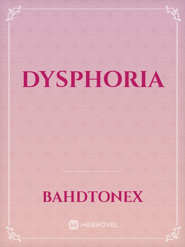 DYSPHORIA Book