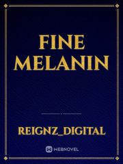 Fine Melanin Book