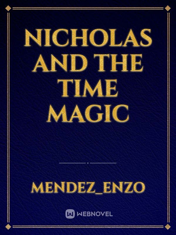 Nicholas and the time magic Book