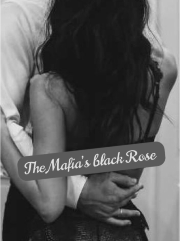 The Mafia’s BLACK Rose