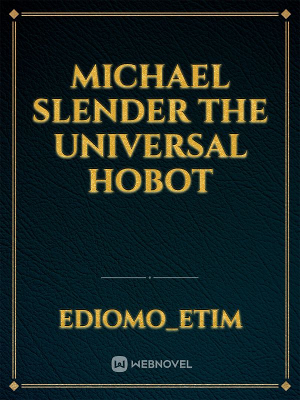 Michael slender 
the universal
hobot Book