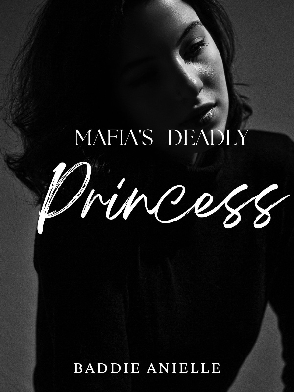 Mafia's Deadly Princess