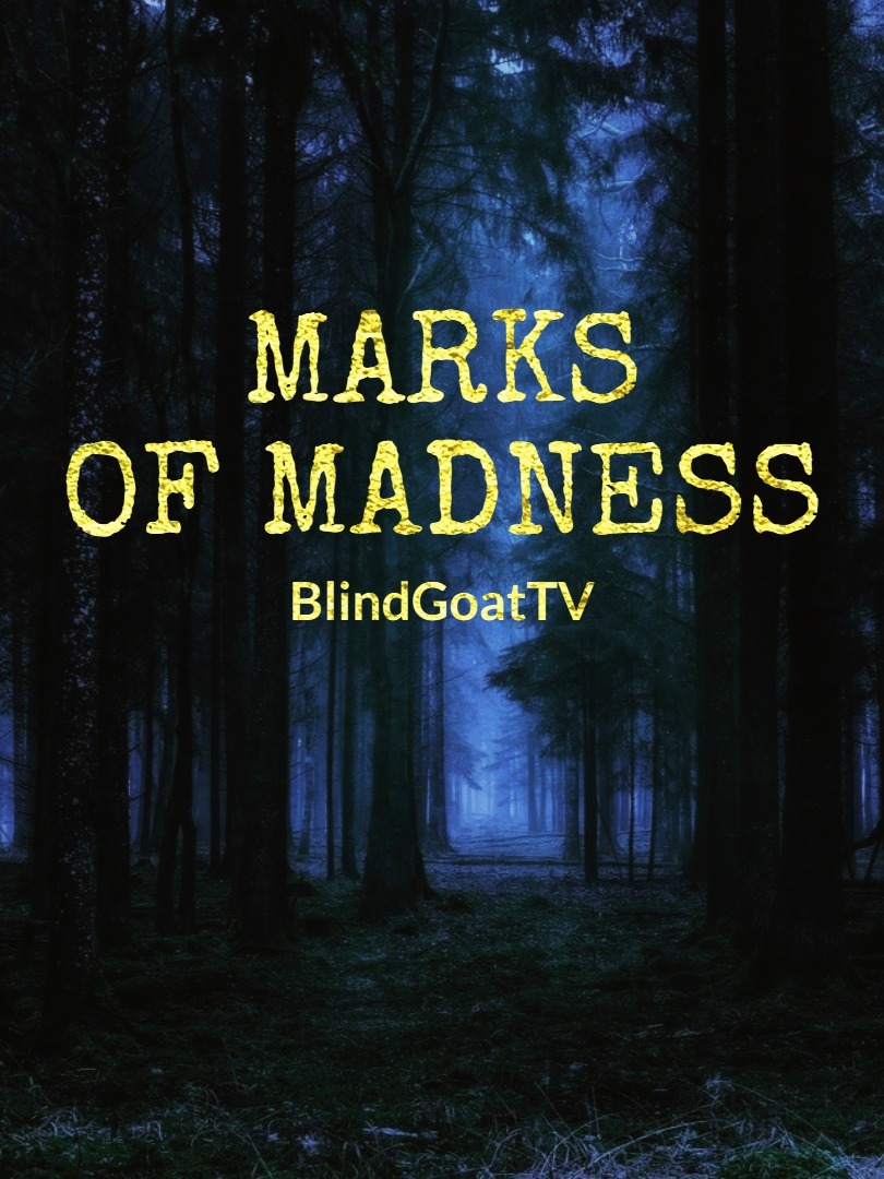 MARKS OF MADNESS