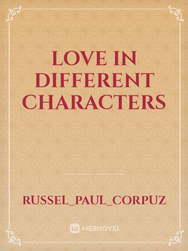 love in different characters
