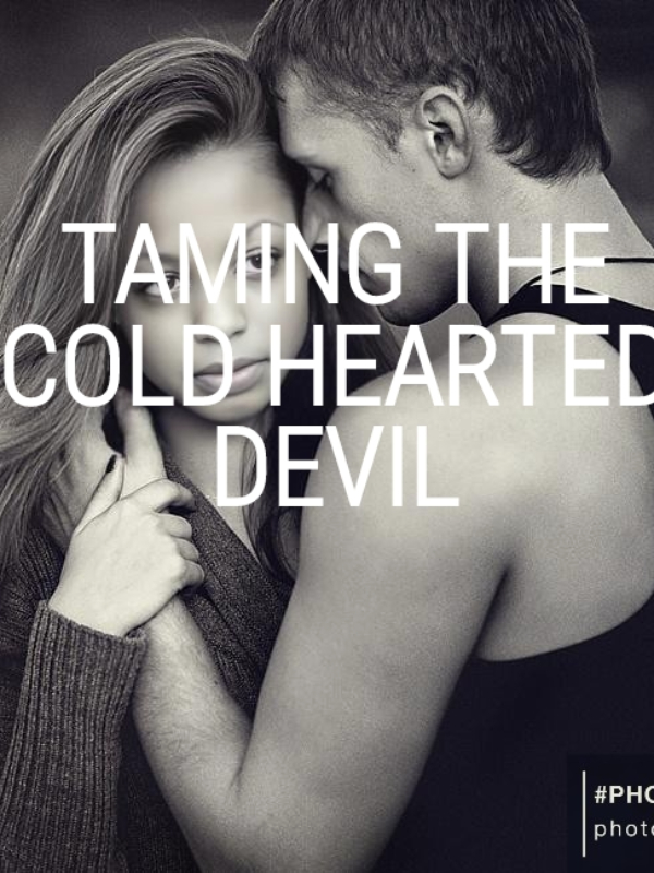 TAMING THE COLD HEARTED DEVIL (would he ever notice me) Book