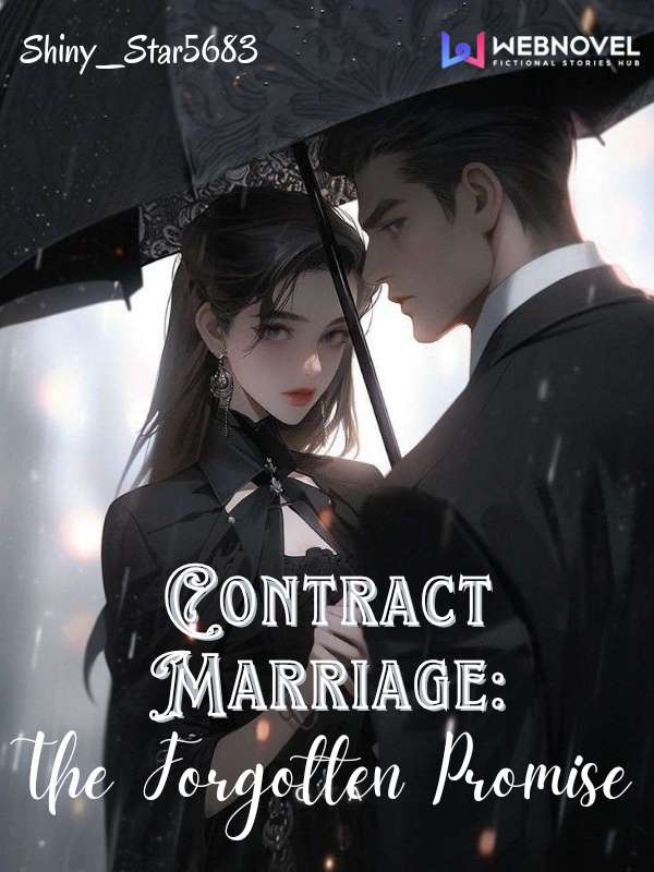 Contract Marriage: The Forgotten Promise