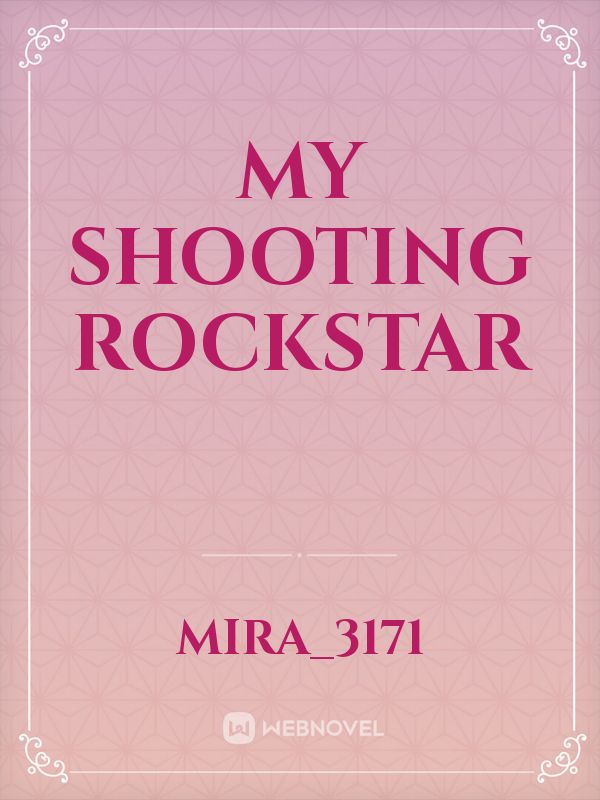 My Shooting Rockstar Book