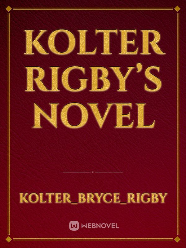 Kolter Rigby’s novel