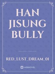 Han Jisung Bully Book