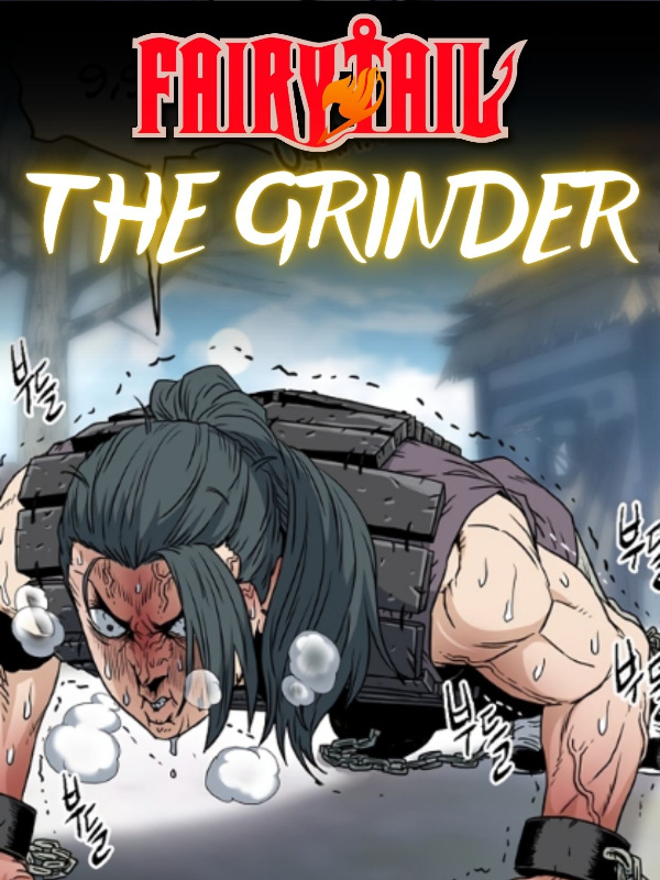 Fairy Tail: The Grinder