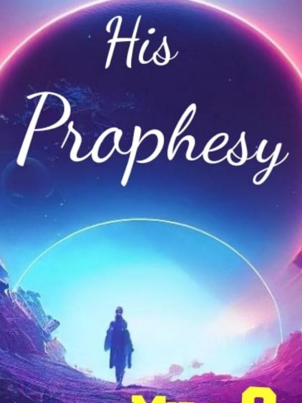 His Prophesy Book