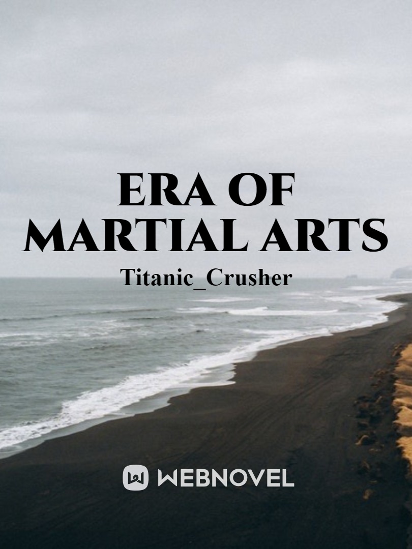 ERA OF MARTIAL ARTS
