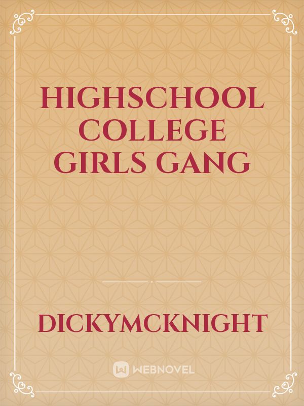 highschool college girls gang