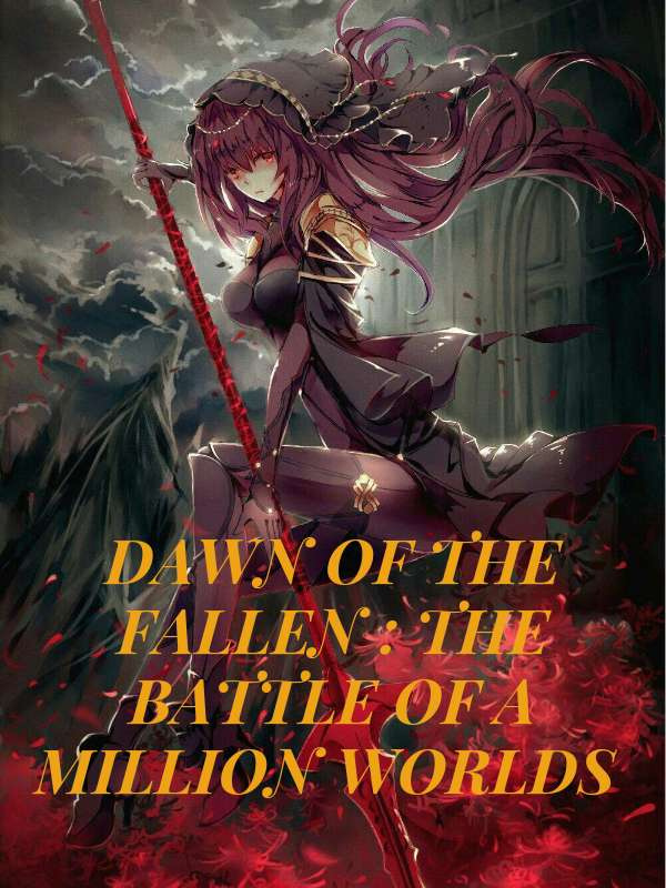 Dawn of the fallen: The battle of a million worlds