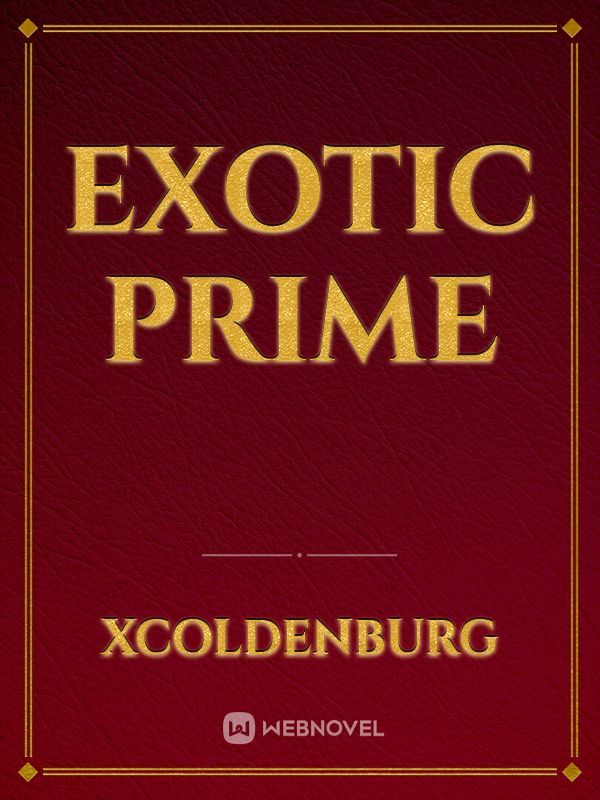 Exotic Prime