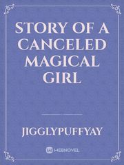 Story of a Canceled Magical Girl Book