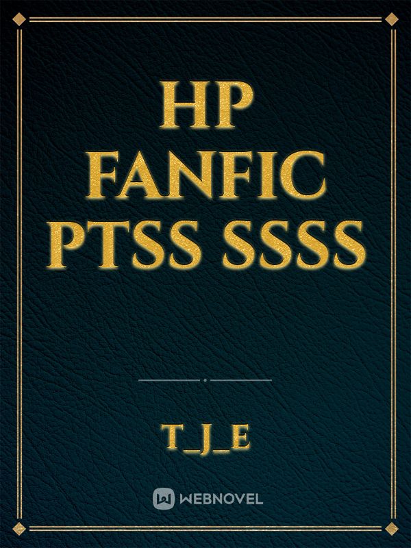 hp  fanfic      Ptss ssss Book