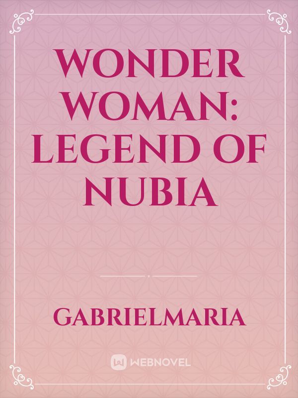 Wonder Woman: Legend of Nubia Book