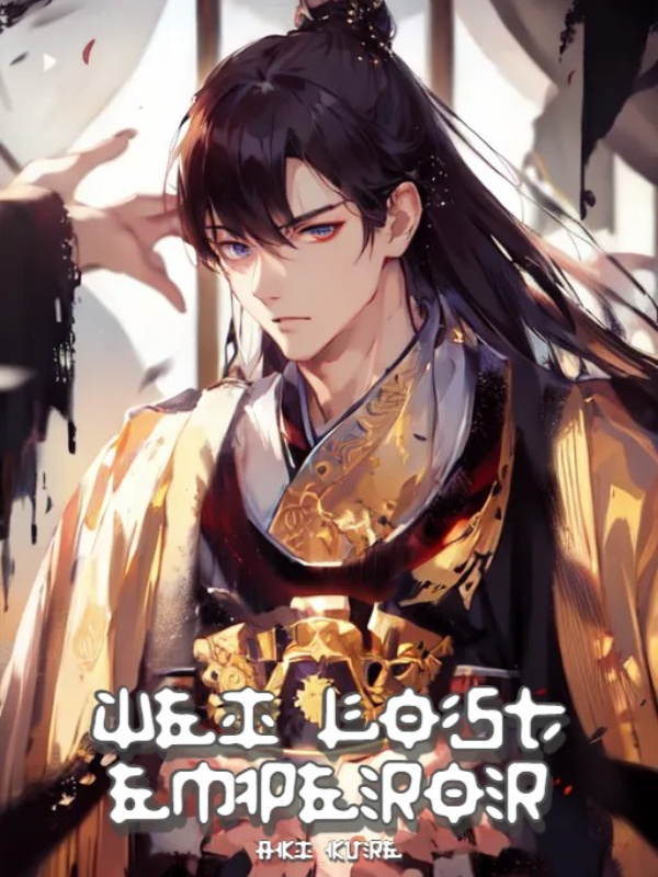 Wei Lost Emperor